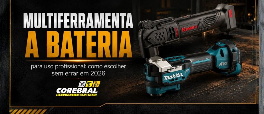 Multiferramenta a bateria para uso profissional: como escolher sem errar em 2026 Multiferramenta a bateria para uso profissional: como escolher sem errar em 2026