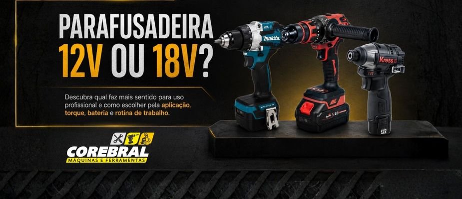 Parafusadeira 12V ou 18V: qual escolher para uso profissional? Parafusadeira 12V ou 18V: qual escolher para uso profissional?